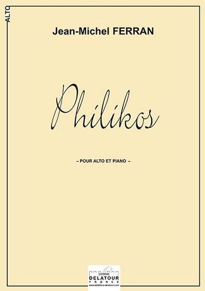 Couverture du livre « PHILIKOS (VERSION ALTO ET PIANO) » de Jean-Michel Ferran, librairie Les Contes Infusés à Corte