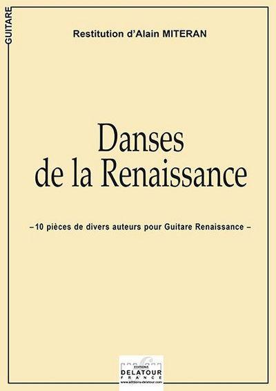 Couverture du livre « DANSES DE LA RENAISSANCE POUR GUITARE RENAISSANCE » de Alain Miteran, librairie Les Contes Infusés à Corte