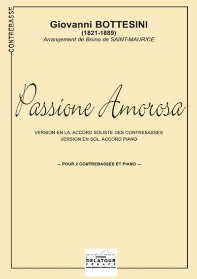 Couverture du livre « PASSIONE AMOROSA (REDUCTION PIANO-CONTREBASSES) » de Giovanni Bottesini, librairie Les Contes Infusés à Corte