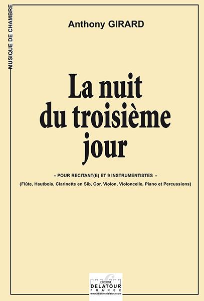 Couverture du livre « LA NUIT DU TROISIEME JOUR (CONDUCTEUR) » de Anthony Girard, librairie Les Contes Infusés à Corte