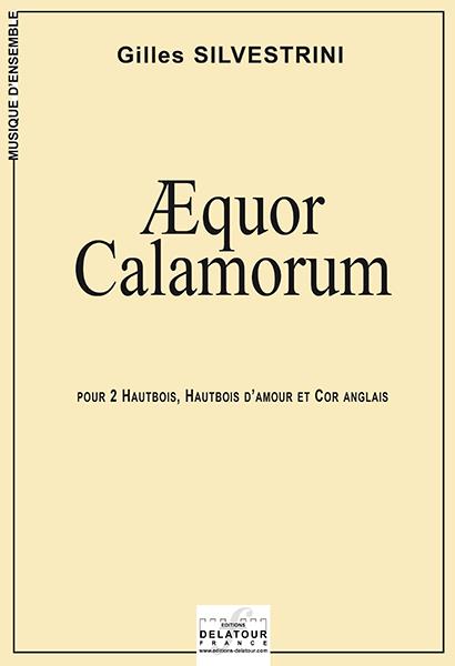 Couverture du livre « AEQUOR CALAMORUM POUR 2 HAUTBOIS, HAUTBOIS D'AMOUR ET COR ANGLAIS », librairie Les Contes Infusés à Corte