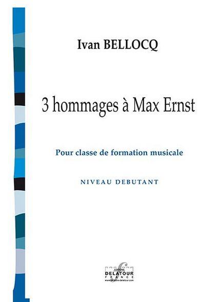 Couverture du livre « 3 HOMMAGES A MAX ERNST POUR CLASSE DE FM », librairie Les Contes Infusés à Corte