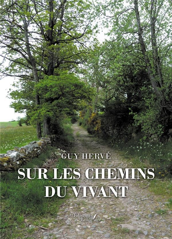 Couverture du livre « SUR LES CHEMINS DU VIVANT » de Guy Herve, librairie Les Contes Infusés à Corte