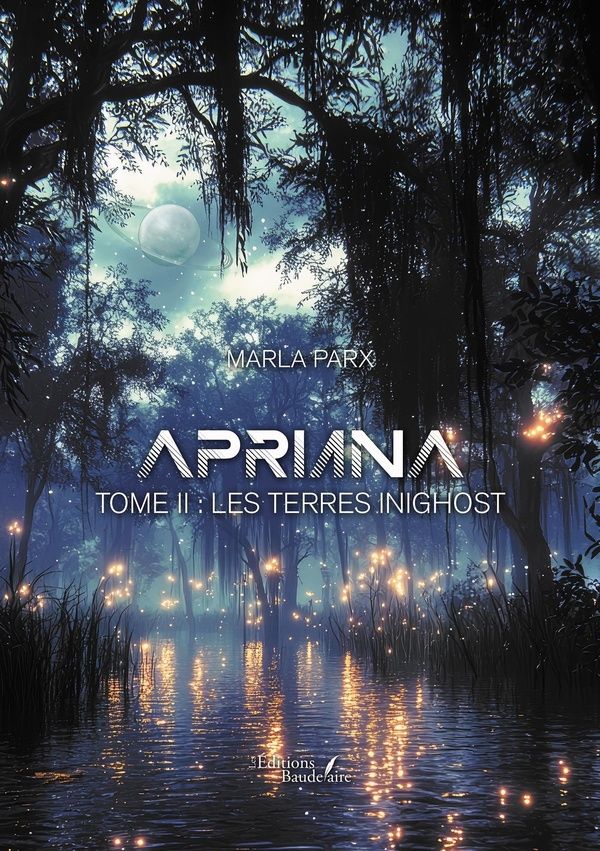 Couverture du livre « APRIANA - TOME II - LES TERRES INIGHOST », librairie Les Contes Infusés à Corte