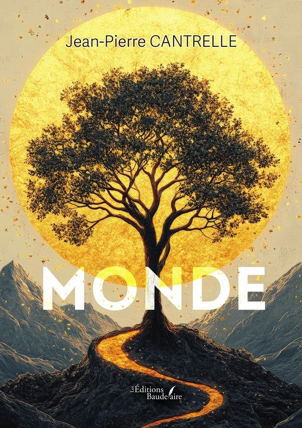 Couverture du livre « MONDE » de J-P. Cantrelle, librairie Les Contes Infusés à Corte