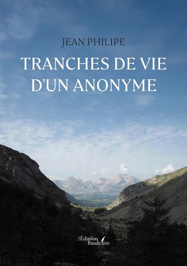 Couverture du livre « TRANCHES DE VIE D'UN ANONYME » de Jean Philipe, librairie Les Contes Infusés à Corte