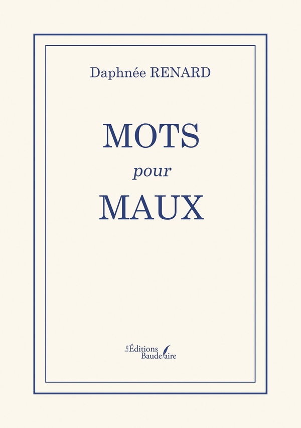 Couverture du livre « Mots pour maux » de Daphnée Renard, librairie Les Contes Infusés à Corte
