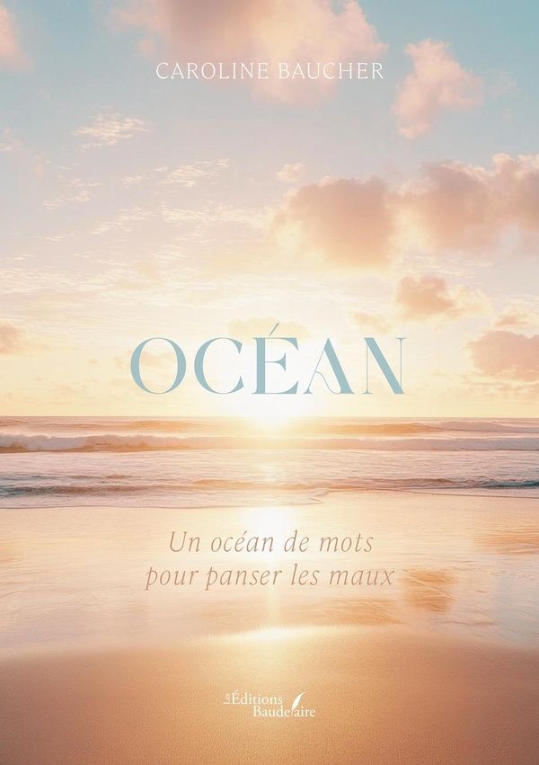 Couverture du livre « OCEAN - UN OCEAN DE MOTS POUR PANSER LES MAUX » de Caroline Baucher, librairie Les Contes Infusés à Corte