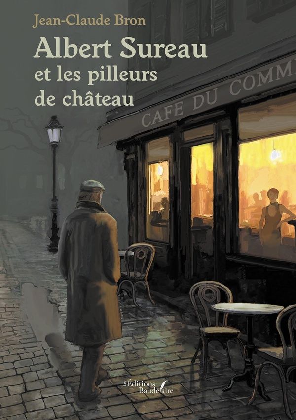 Couverture du livre « Albert Sureau et les pilleurs de château » de Jean-Claude Bron, librairie Les Contes Infusés à Corte