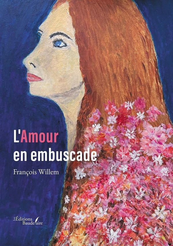 Couverture du livre « L'amour en embuscade » de François Willem, librairie Les Contes Infusés à Corte
