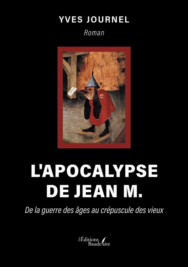 Couverture du livre « L'apocalypse de Jean M. : de la guerre des âges au crépuscule des vieux » de Yves Journel, librairie Les Contes Infusés à Corte