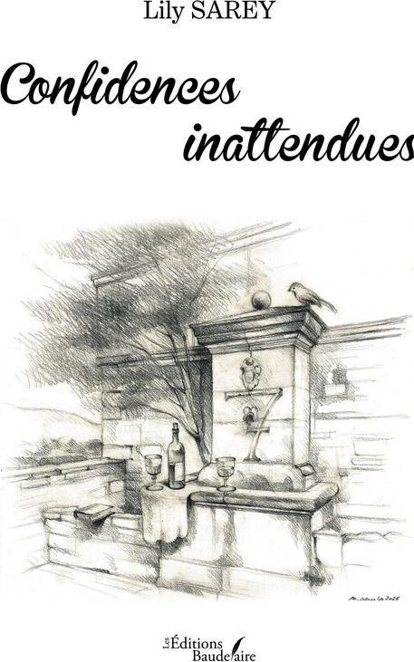 Couverture du livre « Confidences inattendues » de Lily Sarey, librairie Les Contes Infusés à Corte