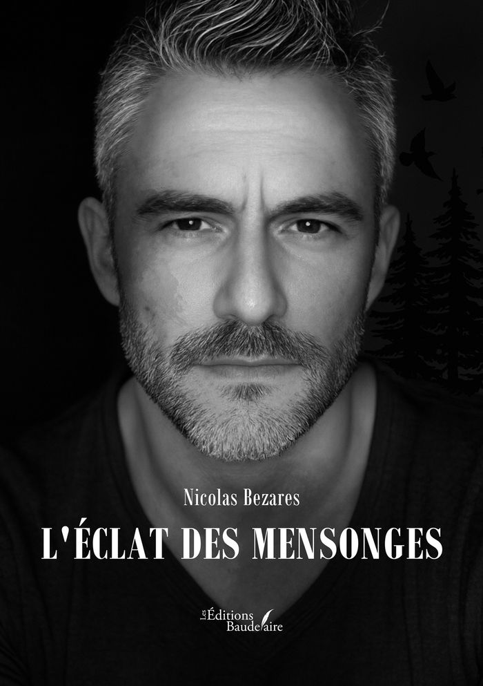 Couverture du livre « L'éclat des mensonges » de Nicolas Bezares, librairie Les Contes Infusés à Corte