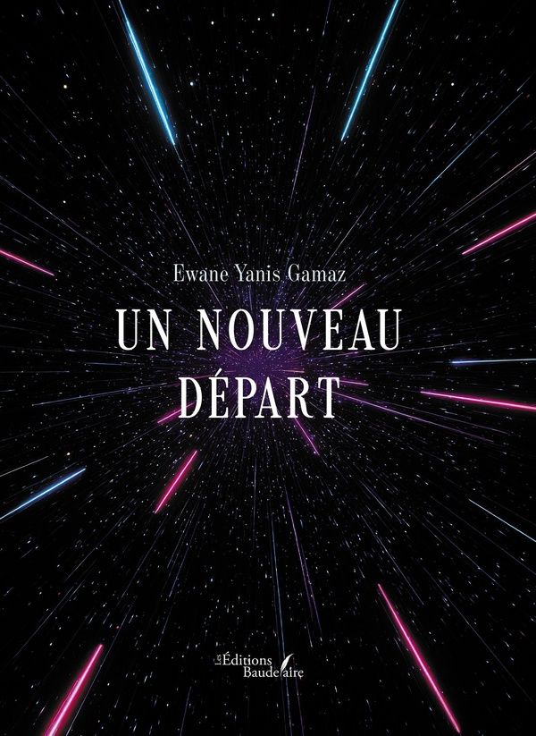 Couverture du livre « Un nouveau départ » de Ewane Yanis Gamaz, librairie Les Contes Infusés à Corte