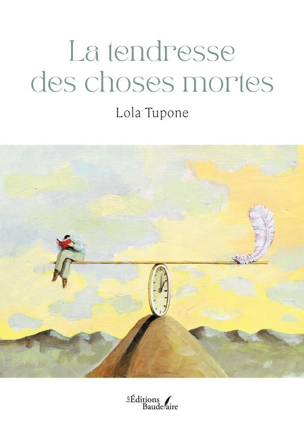 Couverture du livre « La tendresse des choses mortes » de Lola Tupone, librairie Les Contes Infusés à Corte