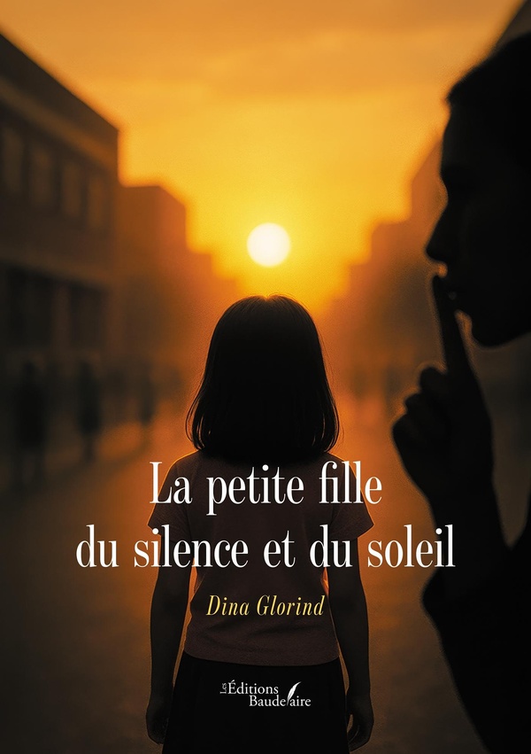 Couverture du livre « La petite fille du silence et du soleil » de Dina Glorind, librairie Les Contes Infusés à Corte