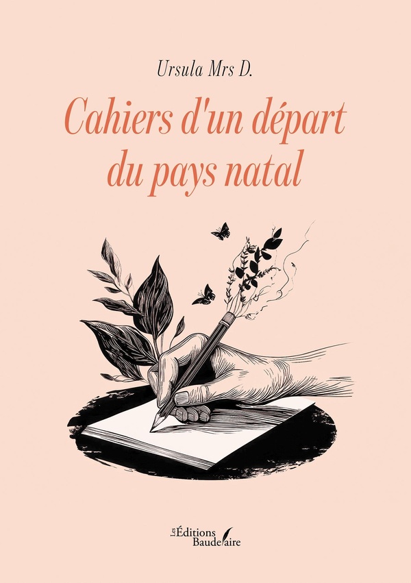 Couverture du livre « Cahiers d'un départ du pays natal » de Ursula Mrs D., librairie Les Contes Infusés à Corte