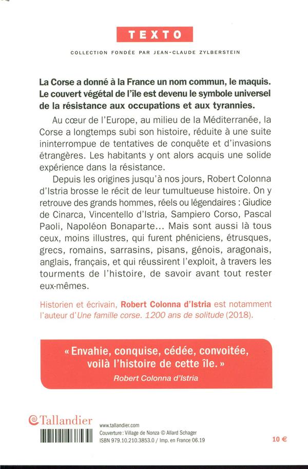 Quatrième de couverture de « HISTOIRE DE LA CORSE - DES ORIGINES A NOS JOURS »