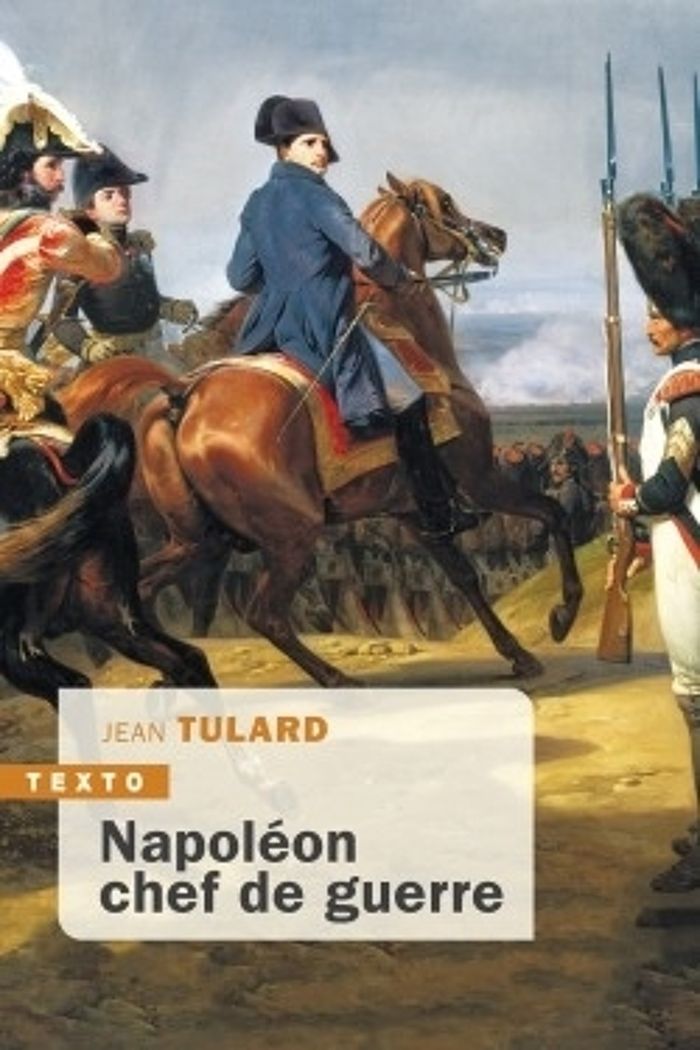 Couverture du livre « NAPOLEON CHEF DE GUERRE » de Jean Tulard, librairie Les Contes Infusés à Corte