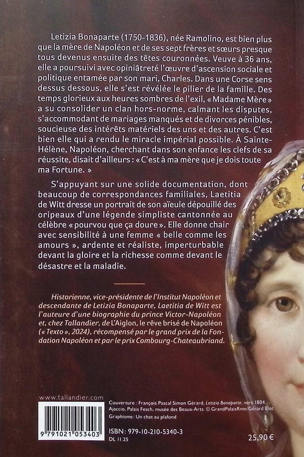 Quatrième de couverture de « LETIZIA BONAPARTE -  C'EST A MA MERE QUE JE DOIS TOUTE MA FORTUNE  NAPOLEON »