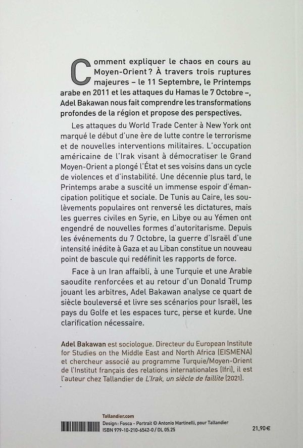 Quatrième de couverture de « La décomposition du Moyen-Orient : trois ruptures qui ont fait basculer l'histoire »