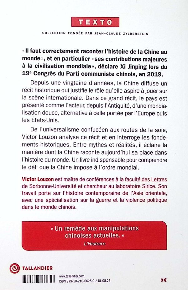 Quatrième de couverture de « Comment la Chine écrit son histoire : l'invention d'un destin mondial »