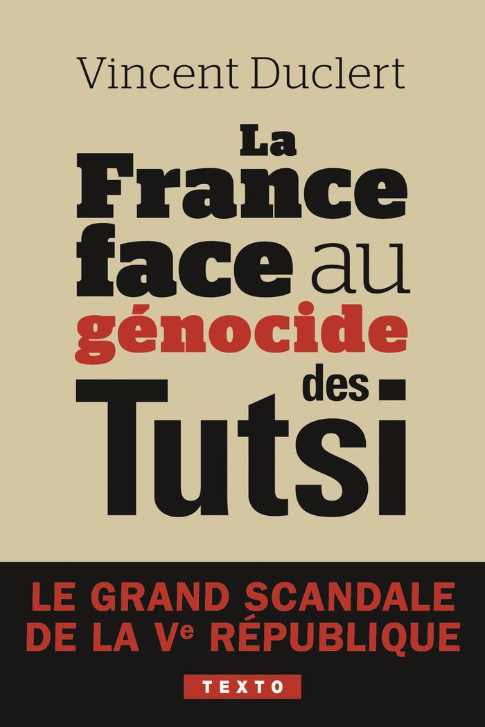 Couverture du livre « La France face au génocide des Tutsi : le grand scandale de la Ve République », librairie Les Contes Infusés à Corte