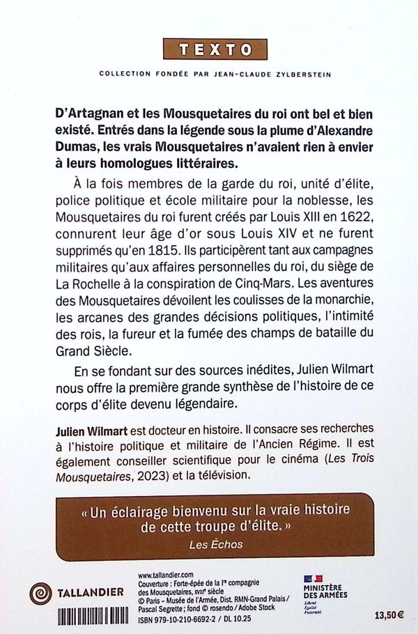 Quatrième de couverture de « Les mousquetaires du roi : une troupe d'élite au coeur du pouvoir »