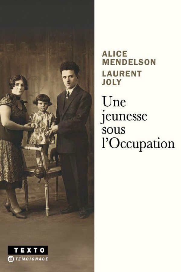 Couverture du livre « Une jeunesse sous l'Occupation » de Alice Mendelson, librairie Les Contes Infusés à Corte