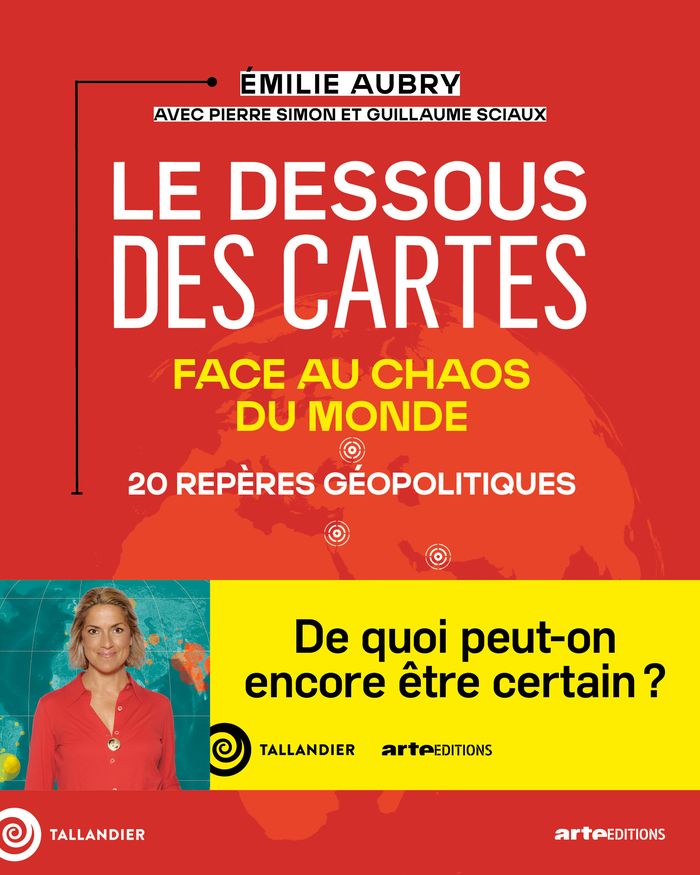 Couverture du livre « LE DESSOUS DES CARTES. FACE AU CHAOS DU MONDE - 20 REPERES GEOPOLITIQUES » de Aubry/simon/sciaux, librairie Les Contes Infusés à Corte