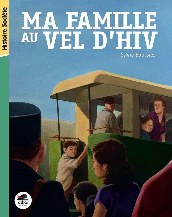 Couverture du livre « Ma famille au Vel d'hiv » de Sylvie Baussier, librairie Les Contes Infusés à Corte