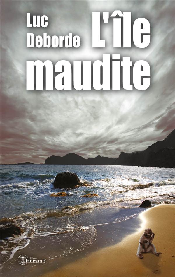 Couverture du livre « L'ILE MAUDITE » de Luc Deborde, librairie Les Contes Infusés à Corte