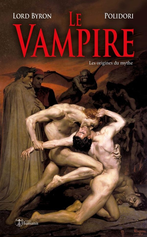 Couverture du livre « LE VAMPIRE - LES ORIGINES DU MYTHE - SECONDE EDITION » de Byron George Gordon, librairie Les Contes Infusés à Corte