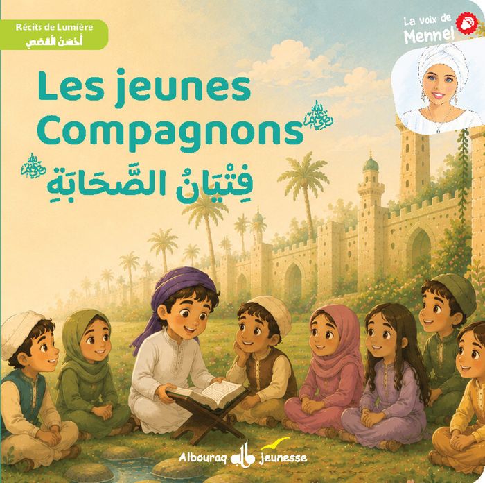 Couverture du livre « LES JEUNES COMPAGNONS - LIVRE SONORE » de Ibtissem/albouraq, librairie Les Contes Infusés à Corte