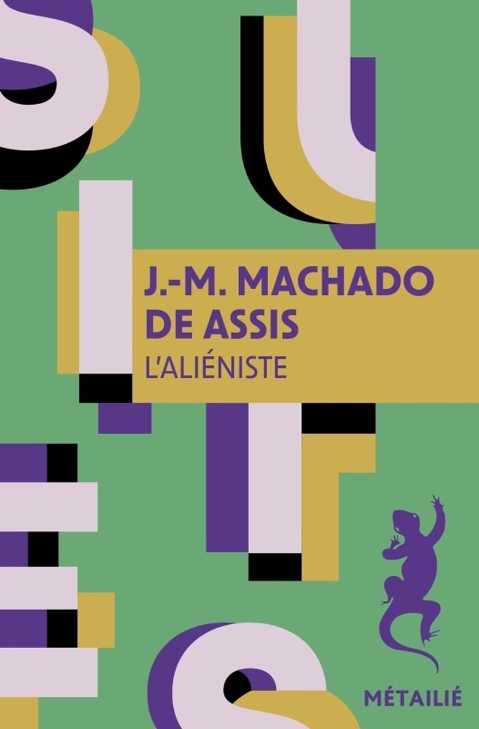 Couverture du livre « L'aliéniste » de Machado de Assis, librairie Les Contes Infusés à Corte