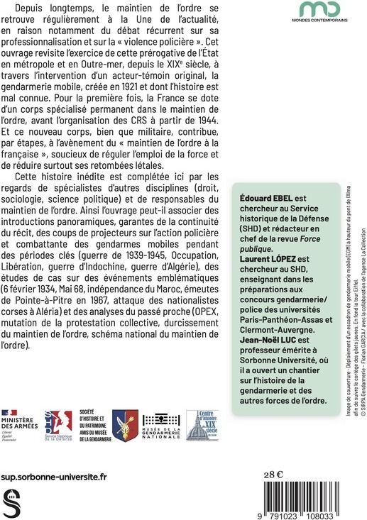 Quatrième de couverture de « Gendarmerie mobile & maintien de l'ordre : XIXe-XXIe siècle »