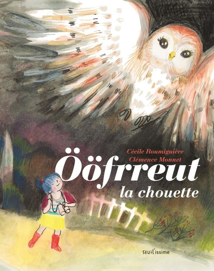 Couverture du livre « Oöfrreut la chouette » de Cécile Roumiguière, librairie Les Contes Infusés à Corte