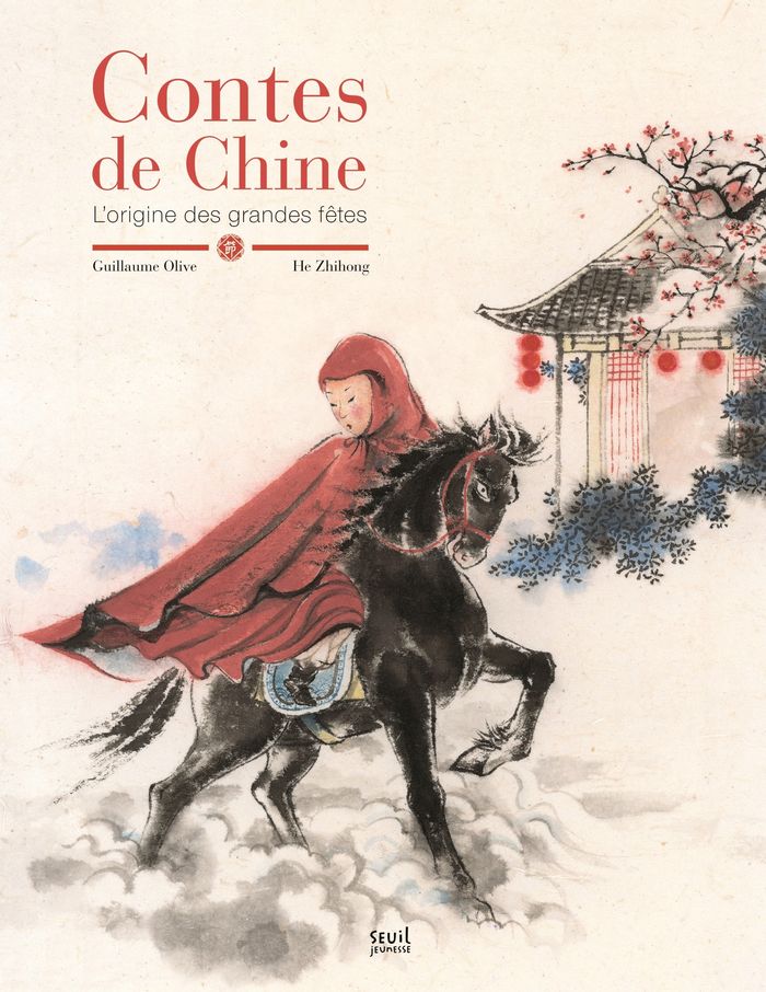 Couverture du livre « Contes de Chine : l'origine des grandes fêtes » de Guillaume Olive, librairie Les Contes Infusés à Corte