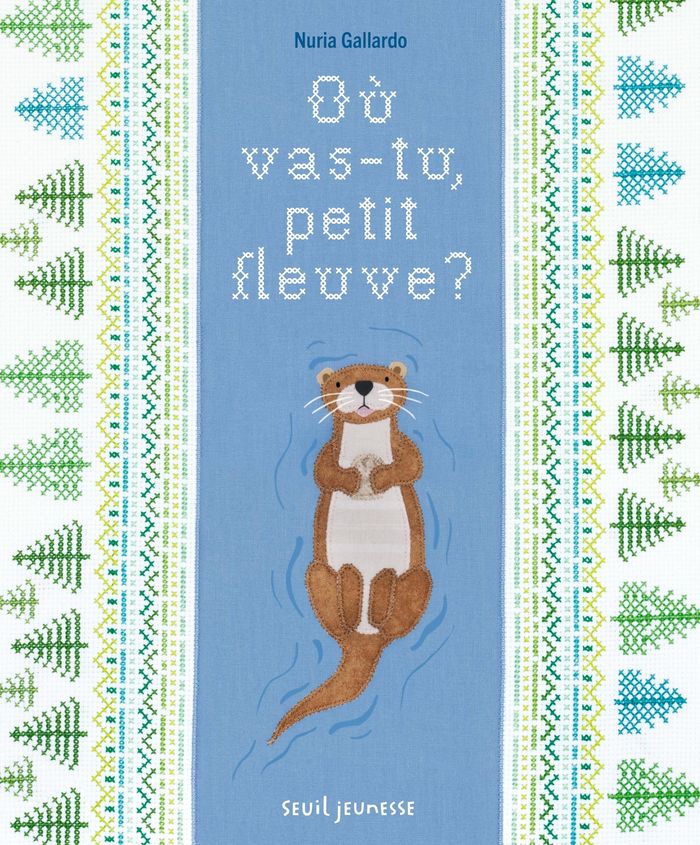 Couverture du livre « Où vas-tu petit fleuve ? » de Nuria Gallardo, librairie Les Contes Infusés à Corte
