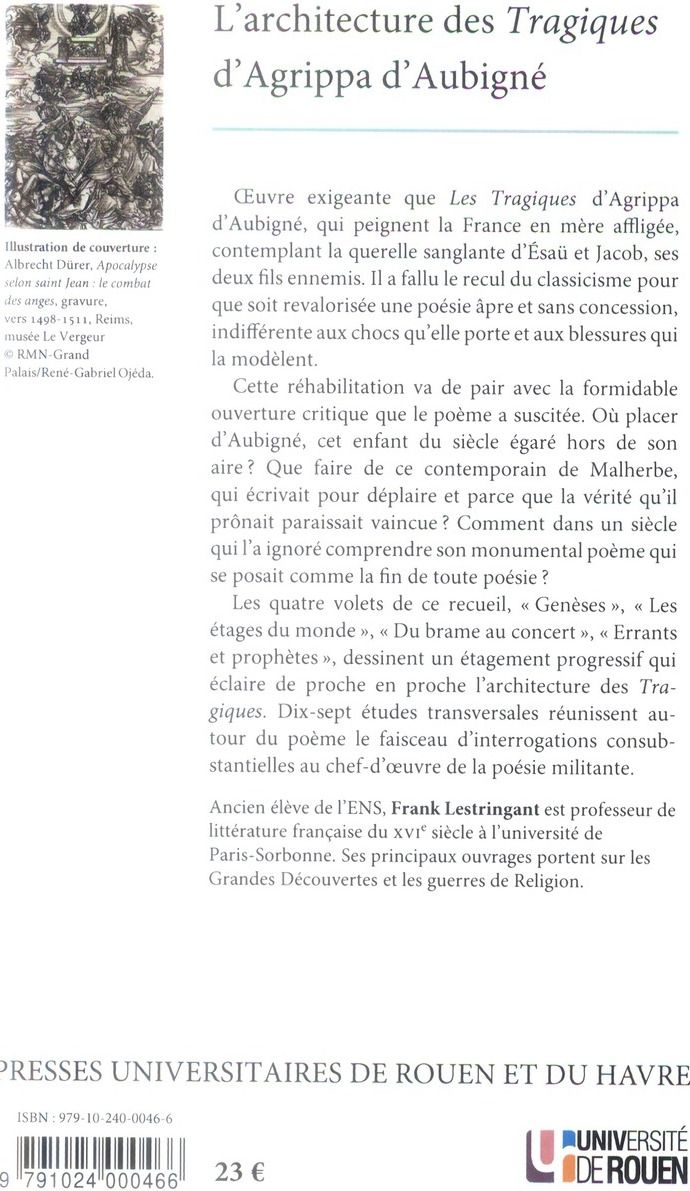 Quatrième de couverture de « L'ARCHITECTURE DES "TRAGIQUES" D'AGRIPPA D'AUBIGNE »