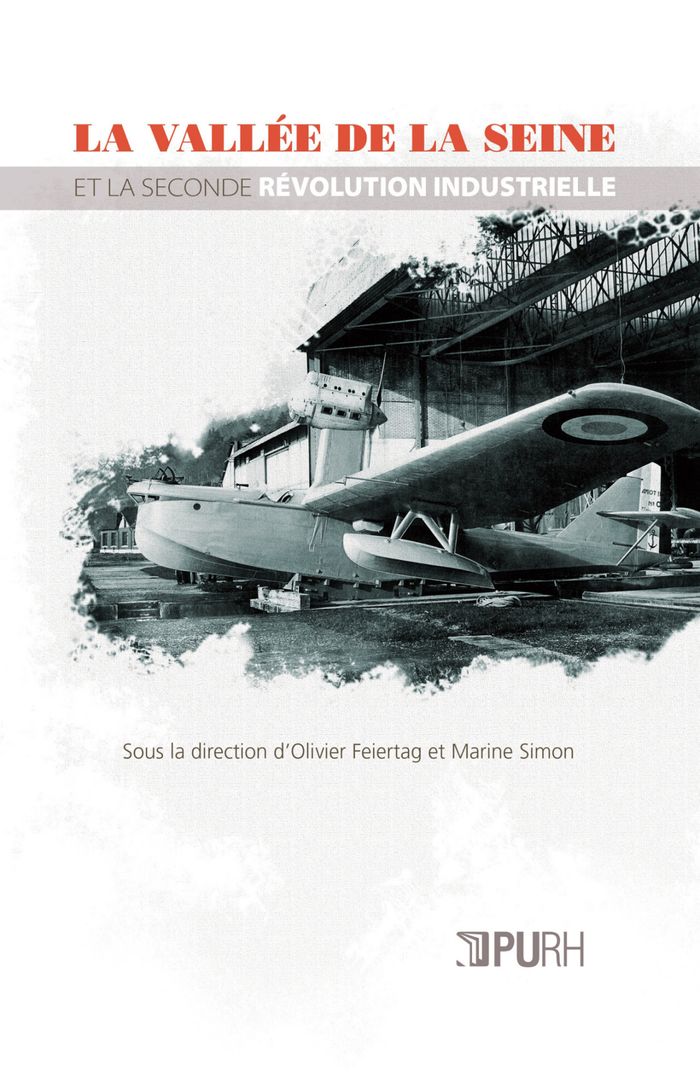 Couverture du livre « VALLEE DE LA SEINE ET LA SECONDE REVOLUTION INDUSTRIELLE » de Olivier Feiertag, librairie Les Contes Infusés à Corte