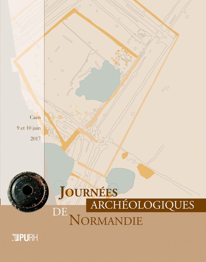 Couverture du livre « JOURNEES ARCHEOLOGIQUES DE NORMANDIE 2017 » de Divers Auteurs, librairie Les Contes Infusés à Corte