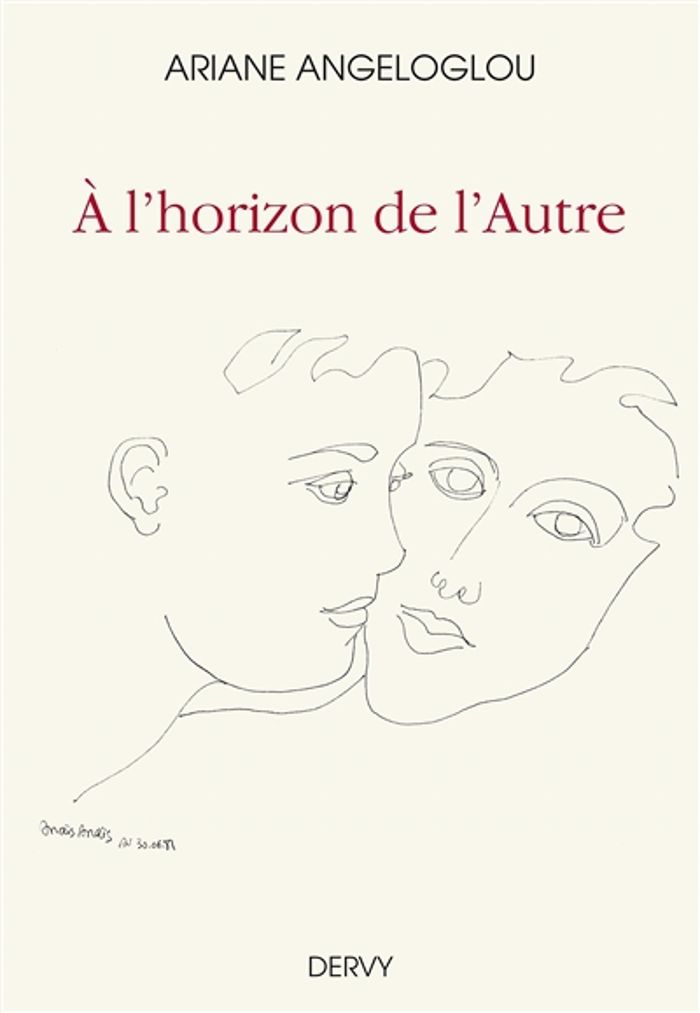 Couverture du livre « A L'HORIZON DE L'AUTRE » de Ariane Angeloglou, librairie Les Contes Infusés à Corte