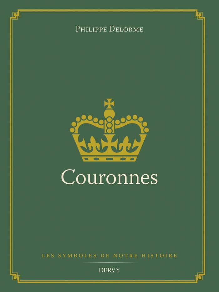 Couverture du livre « Couronnes » de Philippe Delorme, librairie Les Contes Infusés à Corte