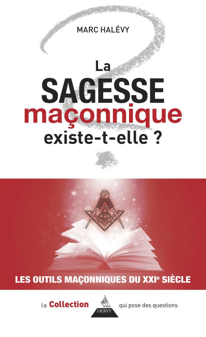 Couverture du livre « La sagesse maçonnique existe-t-elle ? », librairie Les Contes Infusés à Corte