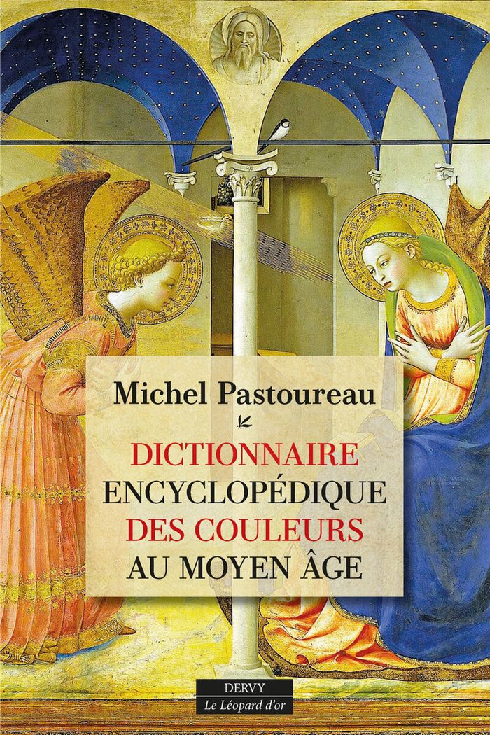 Couverture du livre « Dictionnaire encyclopédique des couleurs au Moyen Âge » de Michel Pastoureau, librairie Les Contes Infusés à Corte