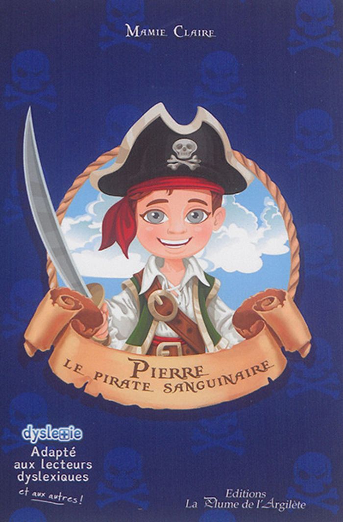 Couverture du livre « PIERRE, LE PIRATE SANGUINAIRE » de Mamie Claire, librairie Les Contes Infusés à Corte