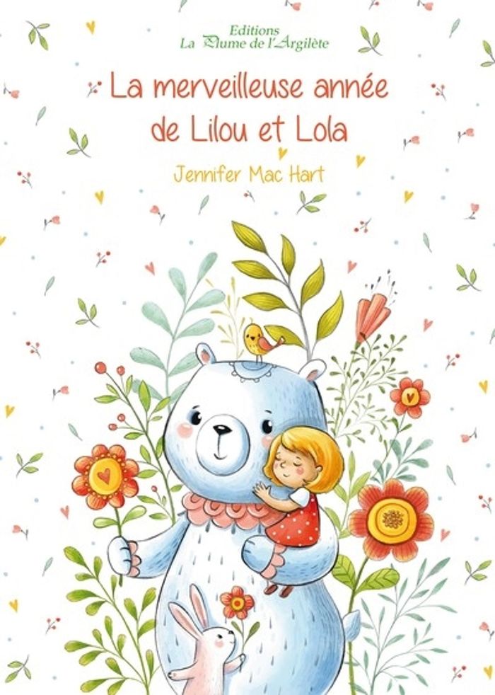 Couverture du livre « LA MERVEILLEUSE ANNEE DE LILOU ET LOLA » de Mc Hart Jennifer, librairie Les Contes Infusés à Corte