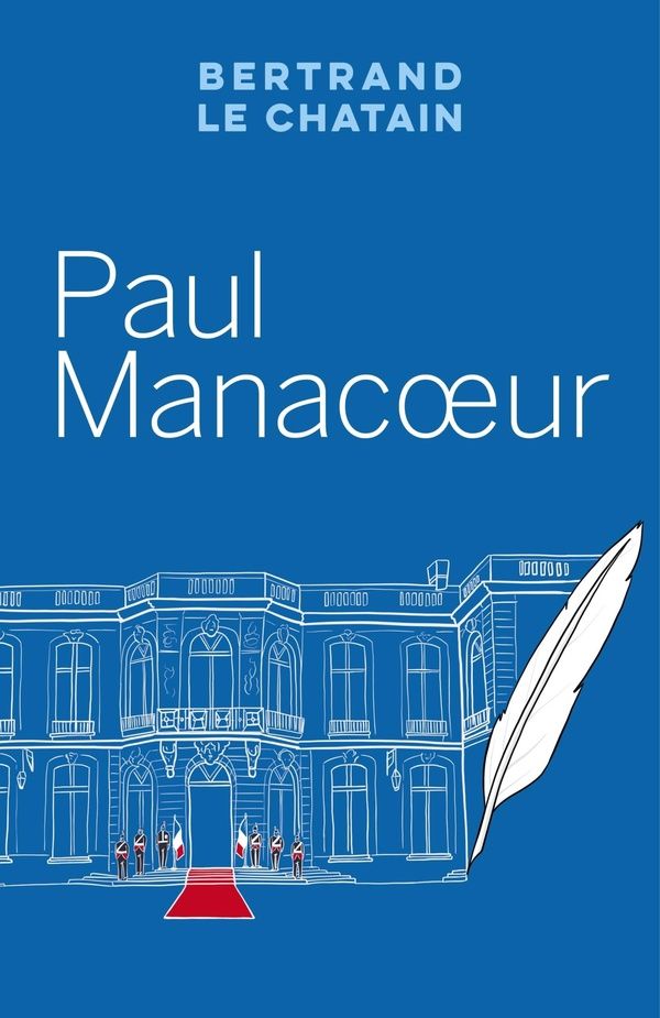 Couverture du livre « PAUL MANACOEUR » de Le Chatain Bertrand, librairie Les Contes Infusés à Corte