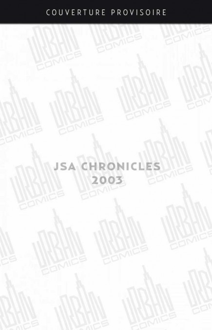 Couverture du livre « JSA CHRONICLES - T05 - JSA CHRONICLES 2003 », librairie Les Contes Infusés à Corte